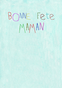 Maman ador&eacute;e, &eacute;clats de couleurs vives